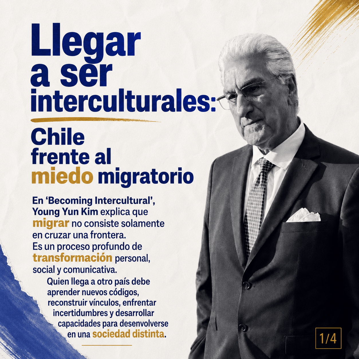 Llegar a ser interculturales: Chile frente al miedo migratorio  Por: Braulio Jatar Alonso
