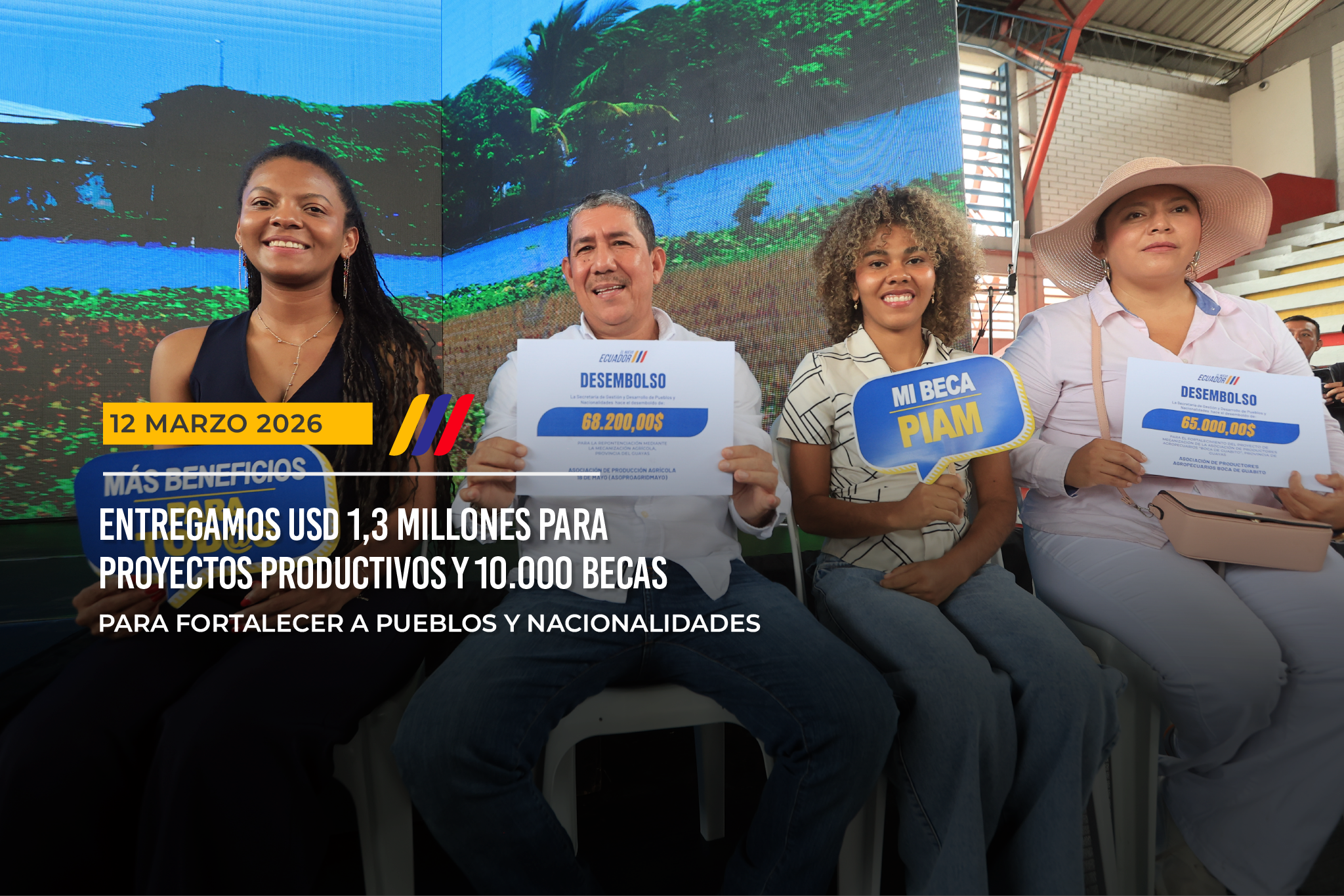 Gobierno Central entregó USD 1,3 millones y 10.000 becas a los pueblos y nacionalidades, afroecuatorianos y montuvios para proyectos productivos