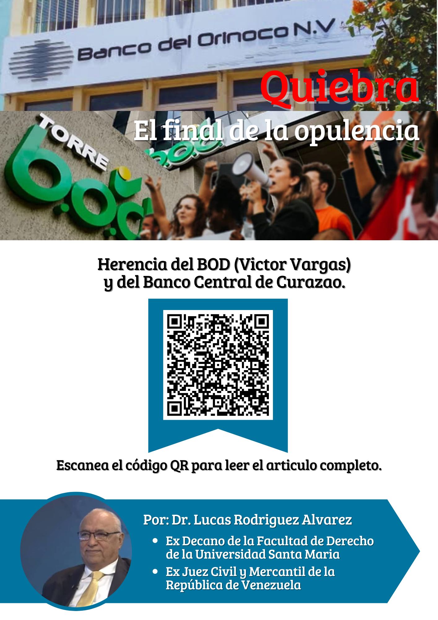 QUIEBRA BANCO DEL ORINOCO NV CURAZAO  IMAGEN DE CURAZAO. ESCANDALO FINANCIERO  HERENCIA DEL BOD (VICTOR VARGAS) Y DEL BANCO CENTRAL DE CURAZAO. (CUARTA PARTE)