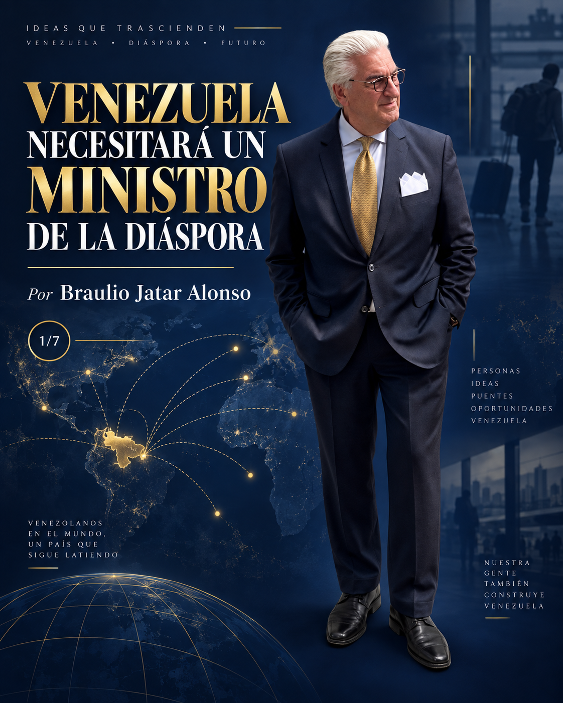 Venezuela necesitará un ministro de la diáspora  Por Braulio Jatar Alonso